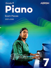 Piano Exam Pieces 2027 & 2028, Abrsm Grade 7